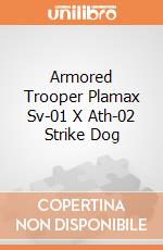 Armored Trooper Plamax Sv-01 X Ath-02 Strike Dog giochi