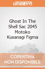 Ghost In The Shell Sac 2045 Motoko Kusanagi Figma gioco