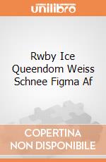 Rwby Ice Queendom Weiss Schnee Figma Af gioco