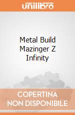 Metal Build Mazinger Z Infinity gioco