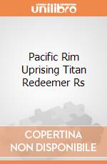 Pacific Rim Uprising Titan Redeemer Rs gioco