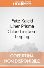 Fate Kaleid Liner Prisma Chloe Einzbern Leg Fig gioco