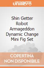 Shin Getter Robot Armageddon Dynamic Change Mini Fig Set giochi