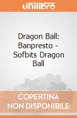 Dragon Ball: Banpresto - Sofbits Dragon Ball giochi