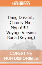 Bang Dream!: Chumly Mini Mygo!!!!! - Voyage Version Rana (Keyring) giochi