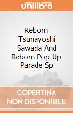 Reborn Tsunayoshi Sawada And Reborn Pop Up Parade Sp giochi