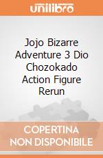 Jojo Bizarre Adventure 3 Dio Chozokado Action Figure Rerun giochi