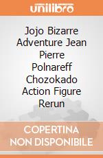 Jojo Bizarre Adventure Jean Pierre Polnareff Chozokado Action Figure Rerun giochi