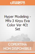Hyper Modeling - Mfs-3 Kiryu Eva Color Ver 4Ct Set giochi