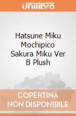 Hatsune Miku Mochipico Sakura Miku Ver B Plush giochi
