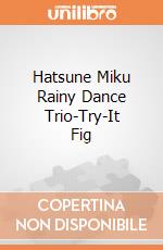 Hatsune Miku Rainy Dance Trio-Try-It Fig giochi
