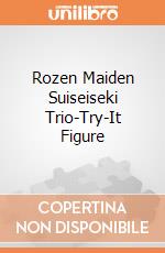 Rozen Maiden Suiseiseki Trio-Try-It Figure giochi