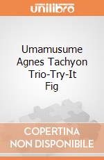 Umamusume Agnes Tachyon Trio-Try-It Fig giochi