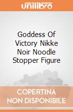 Goddess Of Victory Nikke Noir Noodle Stopper Figure giochi
