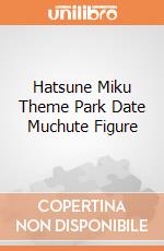 Hatsune Miku Theme Park Date Muchute Figure giochi