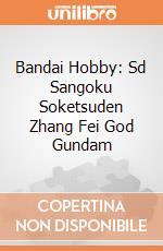 Bandai Hobby: Sd Sangoku Soketsuden Zhang Fei God Gundam gioco di Bandai