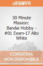 30 Minute Mission: Bandai Hobby - #01 Eexm-17 Alto White gioco di Bandai