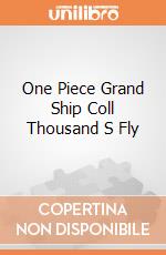 One Piece Grand Ship Coll Thousand S Fly giochi