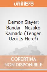 Demon Slayer: Bandai - Nezuko Kamado (Tengen Uzui Is Here!) gioco