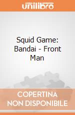 Squid Game: Bandai - Front Man gioco