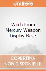 Witch From Mercury Weapon Display Base gioco
