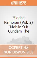 Miorine Rembran (Vol. 2) ''Mobile Suit Gundam The giochi