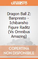 Dragon Ball Z: Banpresto - Ichibansho Figure Raditz (Vs Omnibus Amazing) gioco