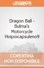 Dragon Ball - Bulma's Motorcycle Hoipoicapsuleno9 giochi