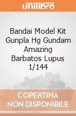 Bandai Model Kit Gunpla Hg Gundam Amazing Barbatos Lupus 1/144 gioco