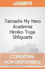 Tamashii My Hero Academia Himiko Toga Shfiguarts giochi
