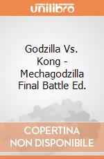 Godzilla Vs. Kong - Mechagodzilla Final Battle Ed. giochi