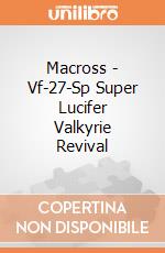Macross - Vf-27-Sp Super Lucifer Valkyrie Revival giochi