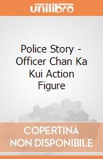 Police Story - Officer Chan Ka Kui Action Figure giochi