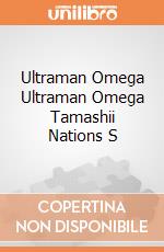 Ultraman Omega Ultraman Omega Tamashii Nations S giochi