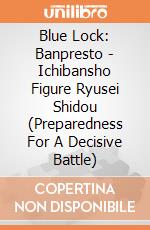Blue Lock: Banpresto - Ichibansho Figure Ryusei Shidou (Preparedness For A Decisive Battle) giochi
