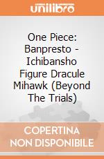 One Piece: Banpresto - Ichibansho Figure Dracule Mihawk (Beyond The Trials) giochi