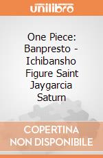 One Piece: Banpresto - Ichibansho Figure Saint Jaygarcia Saturn giochi
