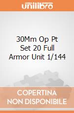 30Mm Op Pt Set 20 Full Armor Unit 1/144 giochi