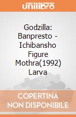 Godzilla: Banpresto - Ichibansho Figure Mothra(1992) Larva giochi