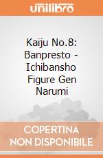 Kaiju No.8: Banpresto - Ichibansho Figure Gen Narumi giochi