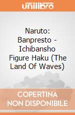 Naruto: Banpresto - Ichibansho Figure Haku (The Land Of Waves) giochi