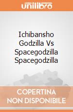 Ichibansho Godzilla Vs Spacegodzilla Spacegodzilla giochi