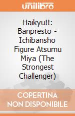 Haikyu!!: Banpresto - Ichibansho Figure Atsumu Miya (The Strongest Challenger) giochi