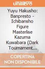 Yuyu Hakusho: Banpresto - Ichibansho Figure Masterlise Kazuma Kuwabara (Dark Tournament Edition Vol.3) giochi