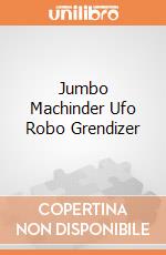Jumbo Machinder Ufo Robo Grendizer giochi