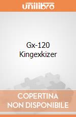 Gx-120 Kingexkizer giochi