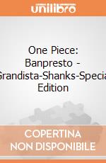 One Piece: Banpresto - Grandista-Shanks-Special Edition giochi