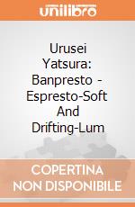 Urusei Yatsura: Banpresto - Espresto-Soft And Drifting-Lum giochi