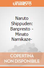 Naruto Shippuden: Banpresto - Minato Namikaze- giochi
