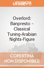 Overlord: Banpresto - Classical Tuning-Arabian Nights-Figure giochi